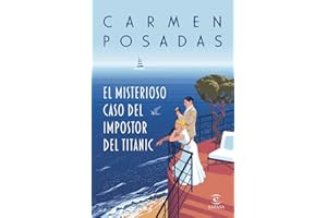 El misterioso caso del impostor del Titanic (ESPASA NARRATIVA)