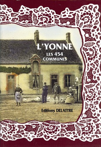 couverture de : L'Yonne, les 454 communes