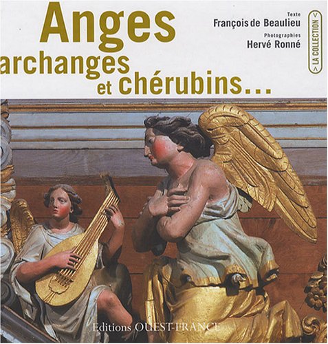 Download Anges, archanges et chérubins. Download Anges, archanges et chérubins.
