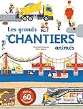 LES GRANDS CHANTIERS ANIMES
