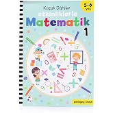 K&uuml;&ccedil;&uuml;k Dahiler &ndash; Etkinliklerle Matematik 1. Kitap (5-6 Yaş )