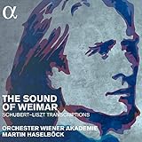 The Sound of Weimar (Schubert-Liszt Transkript - Martin Haselb�ck