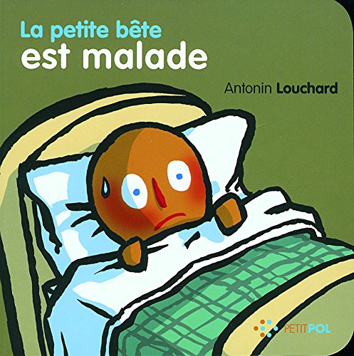 couverture de : La petite b&ecirc;te est malade