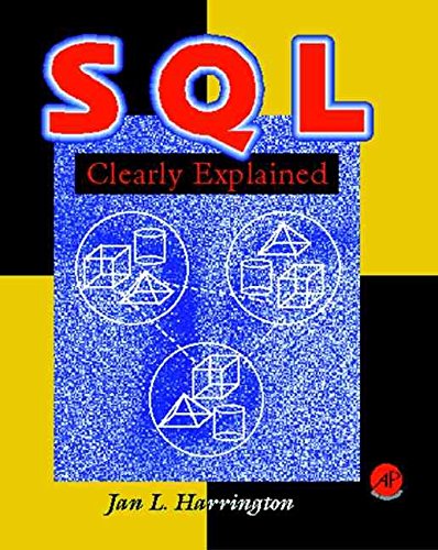 [(SQL Clearly Explained)] [By (author) Jan L. Harrington] published on (May, 1998)