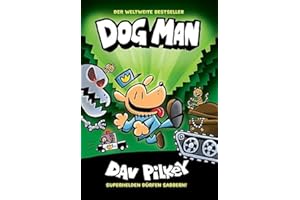 Dog Man 2: Von der Leine gelassen