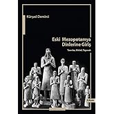 Eski Mezopotamya Dinlerine Giriş Tanrılar Rit&uuml;el Tapınak