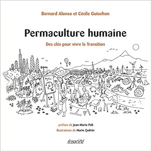 Permaculture humaine - Des clés pour vivre la Transition Livre en Ligne - Telecharger Ebook