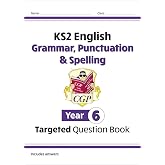 KS2 English Targeted Question Book: Grammar, Punctuation &amp; Spelling - Yr 6 (for the New Curriculum)