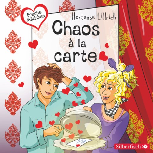 Chaos à la carte: Freche Mädchen