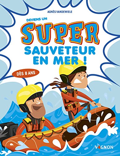 <a href="/node/17220">Deviens un super sauveteur en mer !</a>