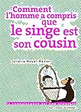 Image de Comment l'homme a compris que le singe est son cousin