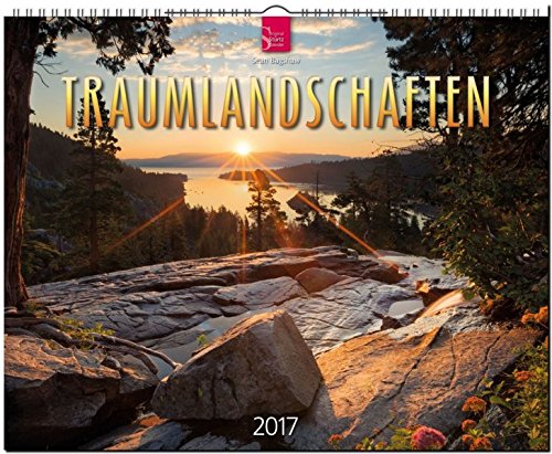 TRAUMLANDSCHAFTEN - Original Stürtz-Kalender 2017 - Großformat-Kalender 60 x 48 cm