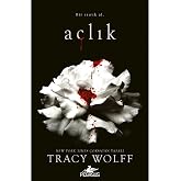 A&ccedil;lık: A&ccedil;lık Serisi 1. Kitap