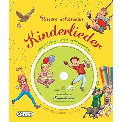 Unsere schönsten Kinderlieder: mit CD
