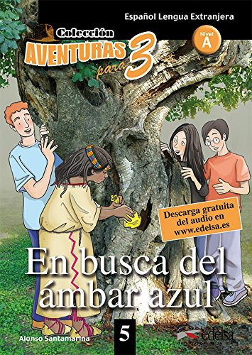 APT 5En busca del ambar azul: En busca del ambar azul + Free audio download (book 5) (LecturasAdolescentesAvent