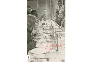 Le prophète rouge: Enquête sur la révolution, le charisme et la domination