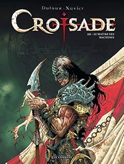 jaquette livre Croisade - tome 3 - Maître des machines (Le)
