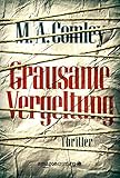 Bücher Neuerscheinungen 2022 - Grausame Vergeltung von M. A. Comley