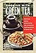 Produktbild Cooking with Green Tea: Delicious Recipes with Just the Right Touch of Green Tea