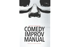 Upright Citizens Brigade Comedy Improvisation Manual