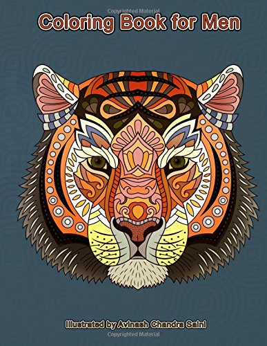 Coloring Book For Men: Masculine Coloring Designs: Volume 27 (Creative and Unique Coloring Books for Adults)