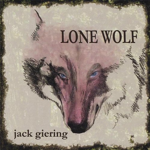 Preisvergleich Produktbild Lone Wolf by Jack Giering (2010-10-19)