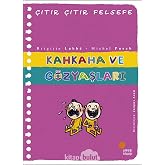 &Ccedil;ıtır &Ccedil;ıtır Felsefe 32 - Kahkaha ve G&ouml;zyaşları