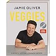 Veggies: Einfach Gemüse, einfach lecker