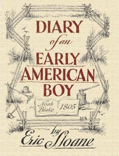 Diary of an Early American Boy: Noah Blake 1805 (Dover Books on Americana)