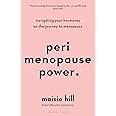 Perimenopause Power: Navigating your hormones on the journey to menopause