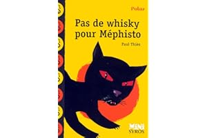 Pas de whisky pour Mephisto