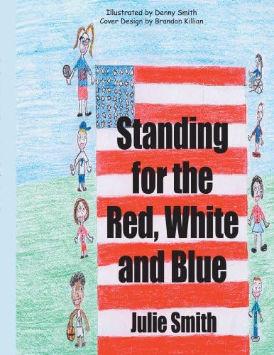 Julie SmithStanding for the Red, White and Blue
