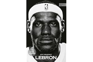 LEBRON – Die große Biografie des NBA-Superstars: New York Times Bestseller. Mit einem Vorwort von Dennis Schröder.