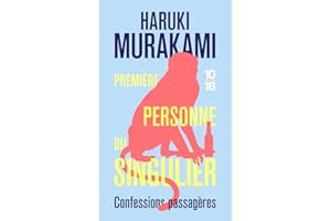 Première personne du singulier: Confessions passagères