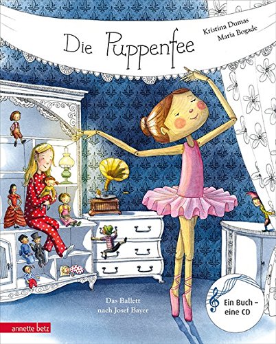 Download Die Puppenfee: Das Ballett nach Josef Bayer (Musikalisches Bilderbuch mit CD) Download Die Puppenfee: Das Ballett nach Josef Bayer (Musikalisches Bilderbuch mit CD)