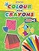 Colour with Crayons - Part 1 RS.29.00