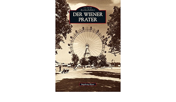 Der Wiener Prater Amazon De Haas Ingeborg Bucher