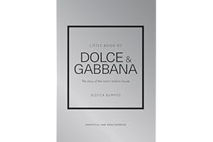 Little Book of Dolce & Gabbana: The Story of the Iconic Fashion House: 26
