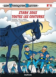 jaquette livre Les tuniques bleues , tome 51 : Stark sous toutes les coutures