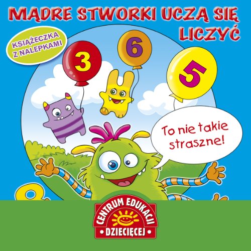 Preisvergleich Produktbild Madre stworki ucza sie liczyc Ksiazka z nalepkami
