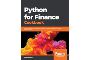 Python for Finance Cookbook: Over 50 recipes for applying modern Python libraries to financial data analysis