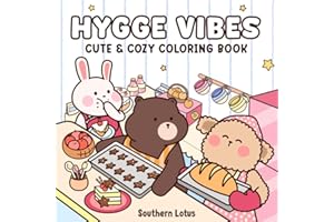 Hygge Vibes: Coloring Book for Adults and Kids with Cute and Easy Designs of Adorable Animals and Cozy Scenes, Bold and Simple Drawings for Relaxation and Stress Free
