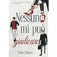 Nessuno mi può giudicare
