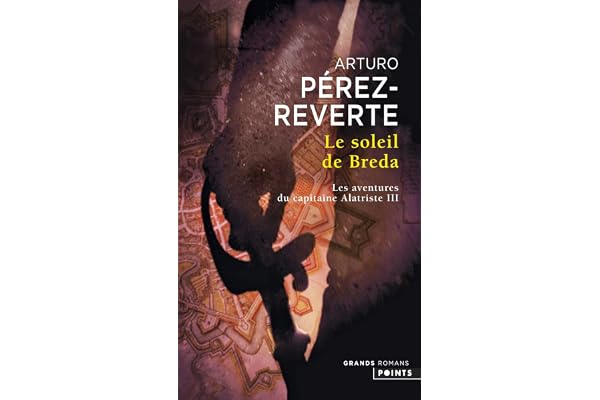 Le Soleil de Breda: Les aventures du capitaine Alatriste III