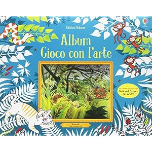 Gioco con l'arte. Ediz. a colori Gioco con l'arte. Ediz. a colori