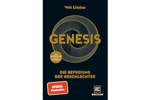 Genesis: Die Befreiung der Geschlechter (Edition Veit Lindau)