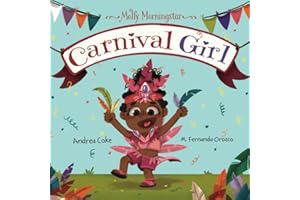 Molly Morningstar Carnival Girl: A Colorful Story of Culture and Friendship: 2 (Molly Morningstar Series)