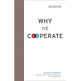 Why We Cooperate (Boston Review Books)