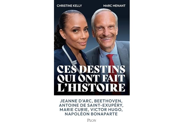 Ces grands destins qui ont fait l'histoire