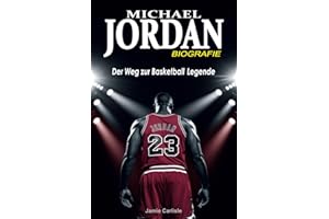 Michael Jordan Biografie: Der Weg zur Basketball Legende